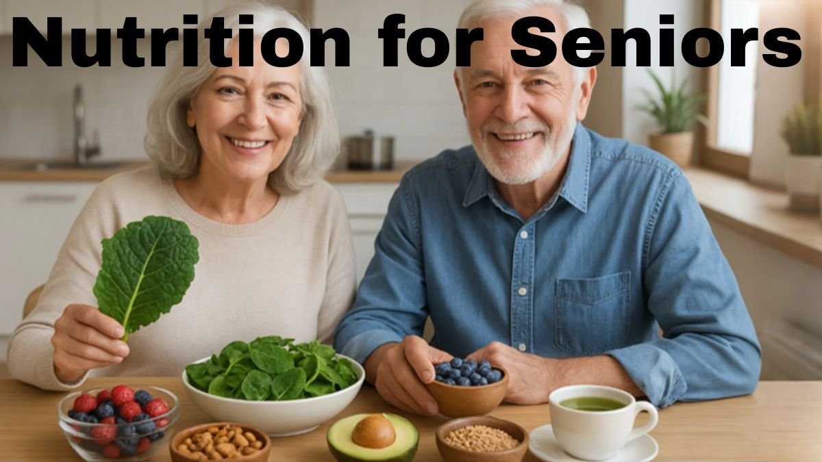 Nutrition for Seniors: Best Foods for Energy and Longevity
