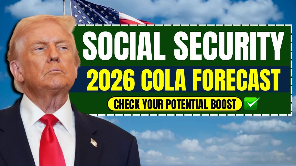 Social Security 2026 COLA Forecast – Check Your Potential Boost